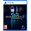 PS5 The Bridge Curse 2: The Extrication Playstation 5 video spēle