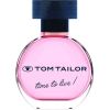 Tom Tailor Tom Tailor, Time To Live!, Eau De Parfum, For Women, 30 ml For Women Женские духи