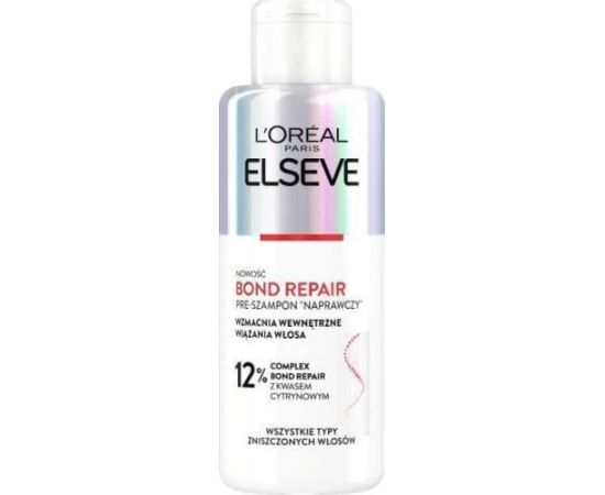 L'oreal L’Oreal Paris Elseve Bond Repair pre-szampon naprawczy wzmacniający wewnętrzne wiązania włosa 200ml Šampūni