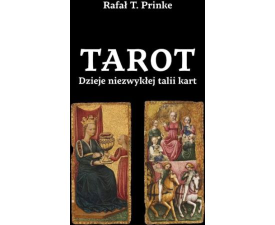Piatnik Tarot. Dzieje niezwykłej talii kart Galda spēles